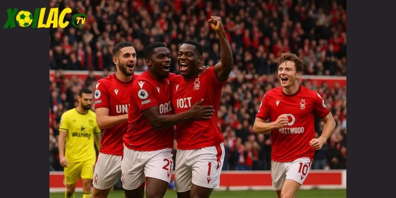 Nottingham Forest thăng hoa trước trận Nottingham Forest vs West Ham.